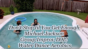 Don't Stop til You Get Enough | Michael Jackson | Water Dance Aerobics | Keep On Moving KOM