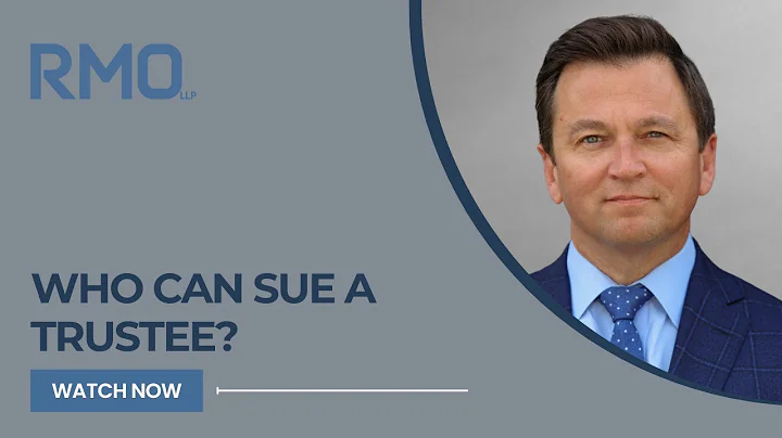Who Can Sue a Trustee? | RMO Lawyers