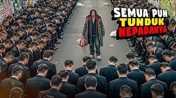 AWALNYA DIREMEHKAN DIKIRA GEMBEL ‼️TERNYATA SEMUA TUNDUK DI HADAPANNYA - ALUR FILM