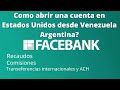 💸Como abrir una cuenta en facebank desde Venezuela 2022