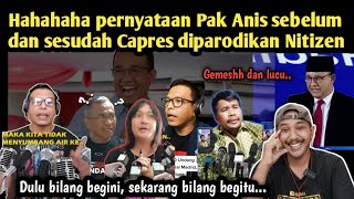 Lucu, hiburan politik Pak Anis, mengenang kembali pernyataan sebelum dan sesudah Capres