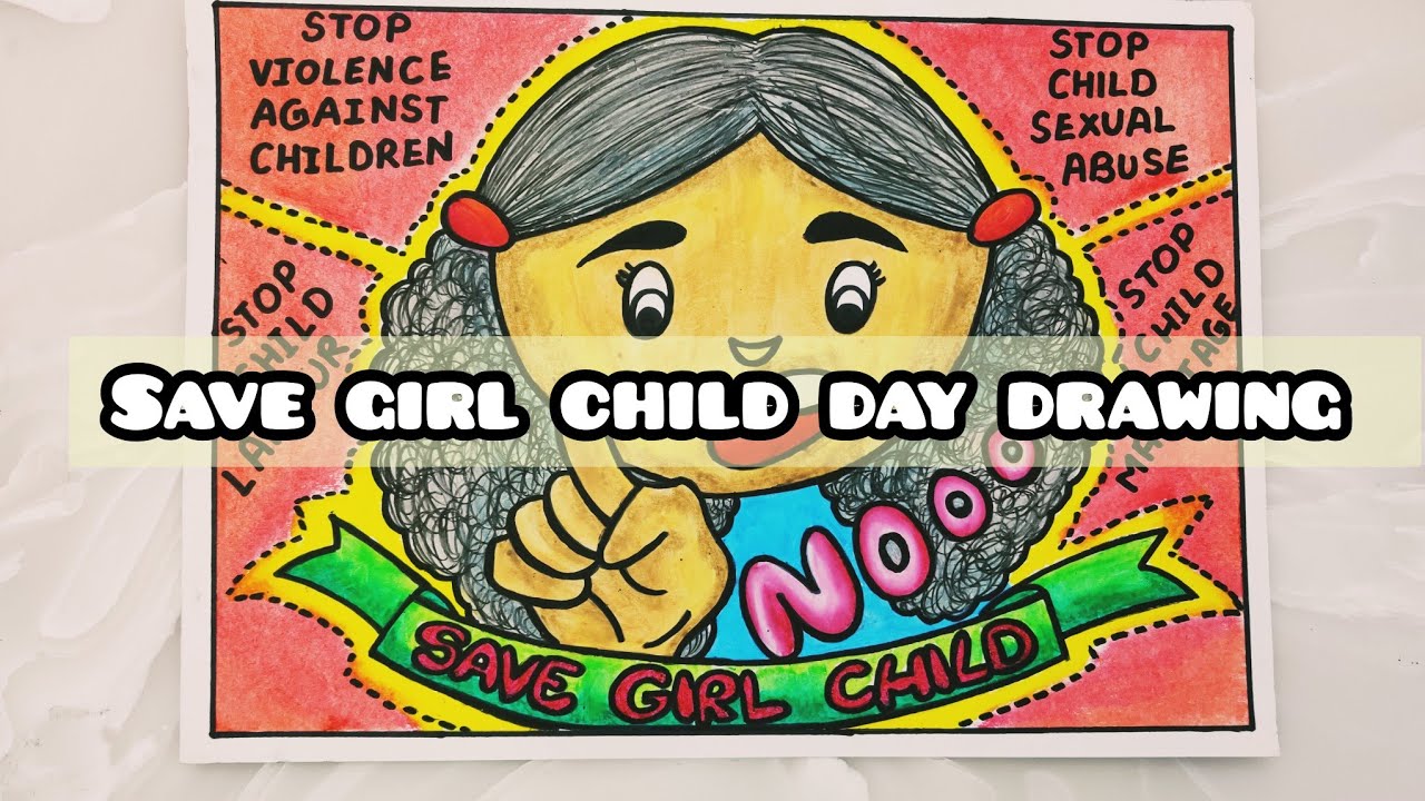 Save girl child drawing / International Day of girl child day ...