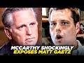 Kevin McCarthy Reveals Shocking Details About Matt Gaetz&#39;s Behavior