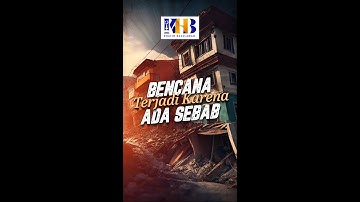 Bencana Terjadi Karena Ada Sebab - Khalid Basalamah