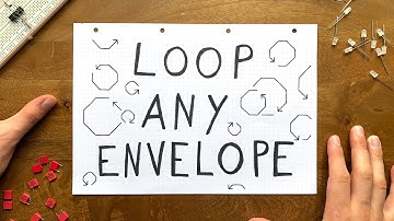 How to loop any envelope