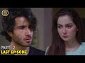Ishqiya Last Episode | Hania Amir & Feroze Khan | Top Pakistani Drama
