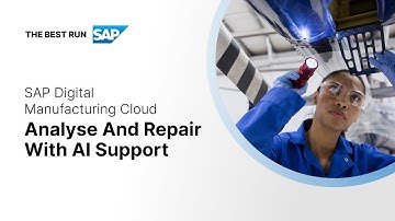 Analyse and Repair with AI Support - SAP Digital Manufacturing Cloud (Demo)