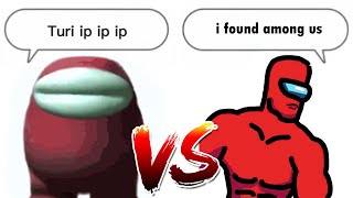 Turi ip ip ip VS I found among us (Epic rap battle)