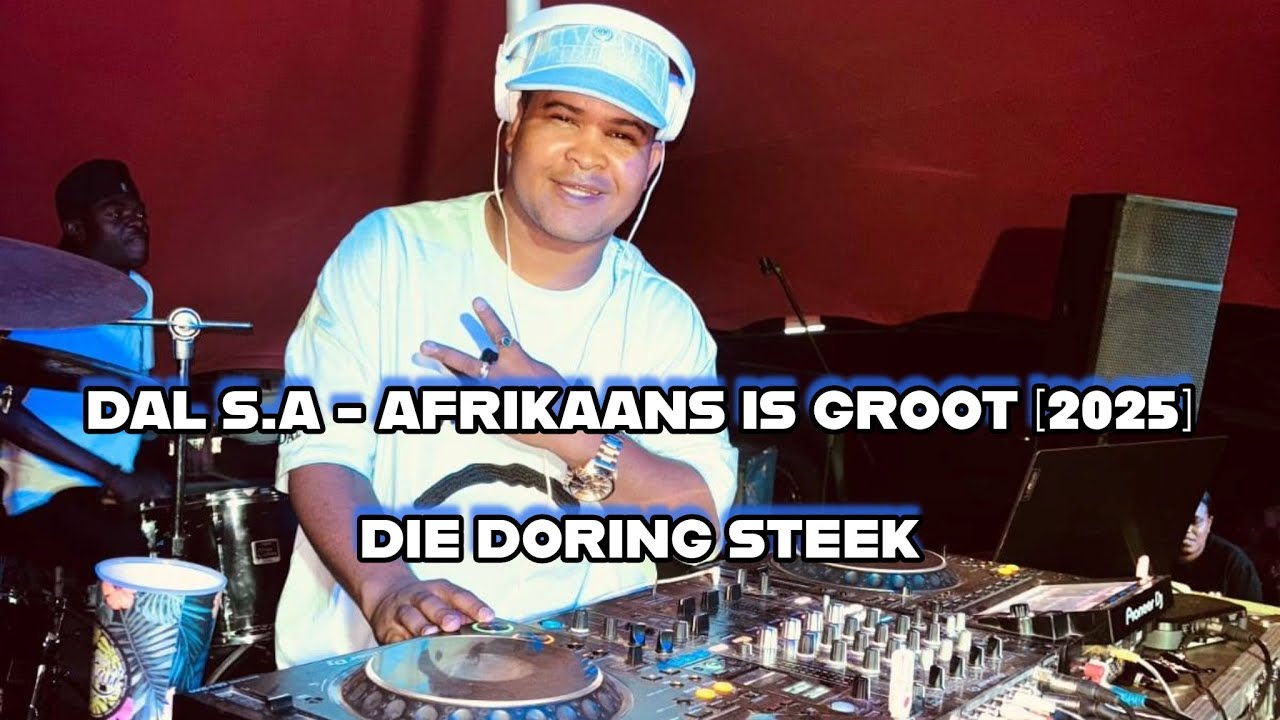 DAL S.A - AFRIKAANS IS GROOT [2025]