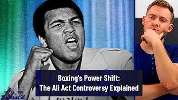 Machtsverschuiving in het boksen: de controverse rond de Ali Act uitgelegd | The SchuZ Show