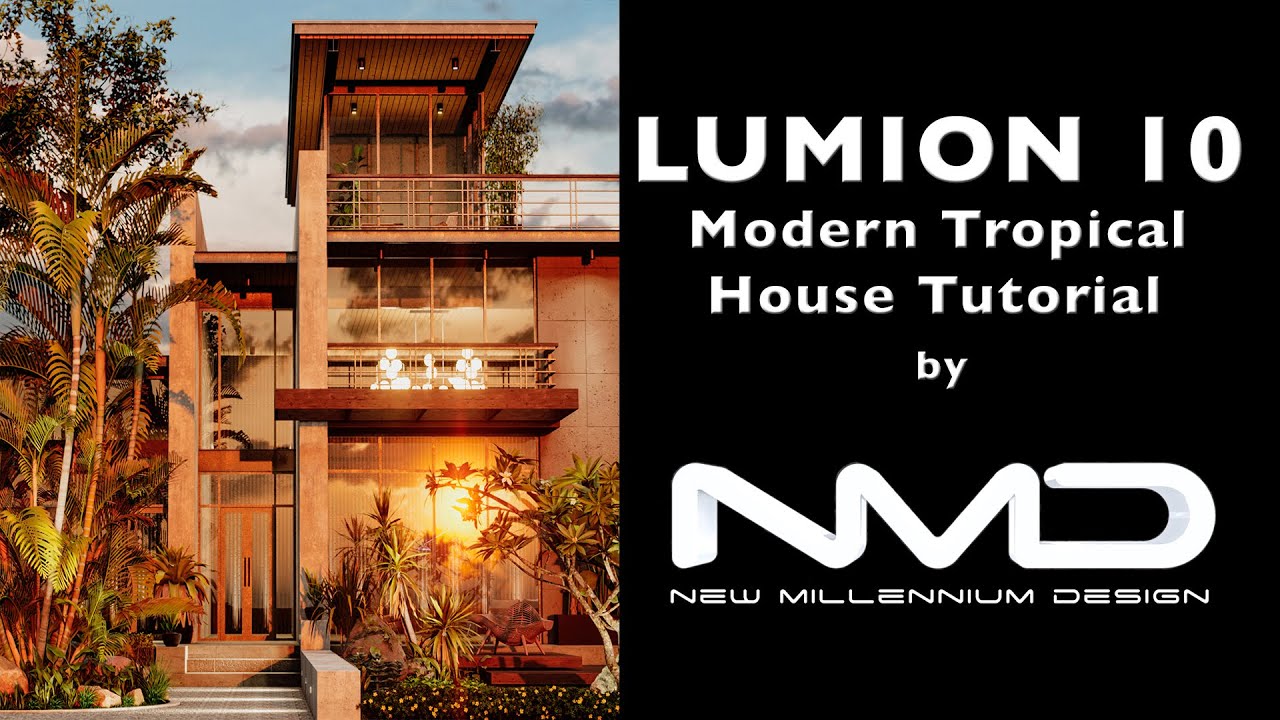 Lumion 10 Pro Modern Tropical House Render Tutorial - YouTube