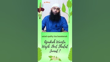 Apakah Wanita Wajib Ikut Shalat Jumat  by Ustad Syafiq Riza Basalamah