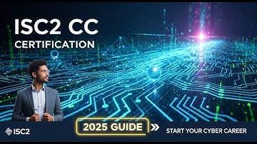 ISC2 CC Certification 2025 – Complete Guide to Starting Your Cybersecurity Career