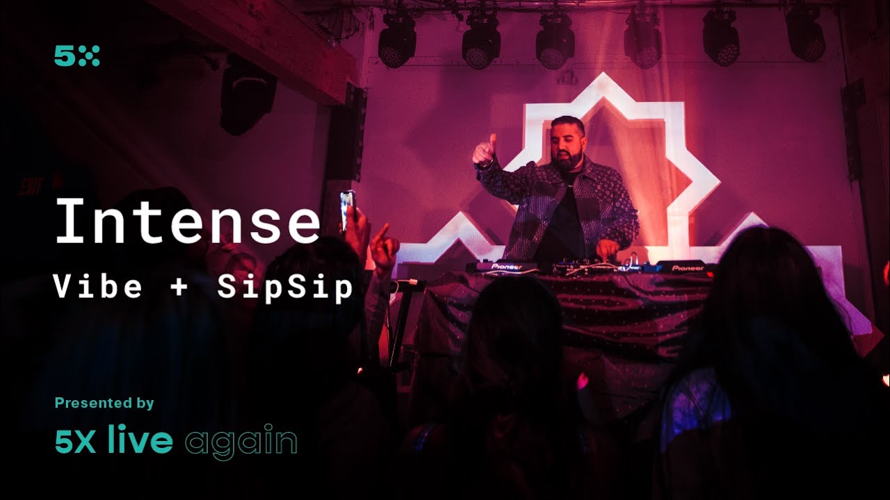 Intense - Vibe + Sip Sip - 5X Live Again