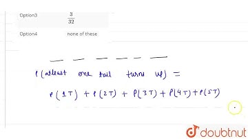 Six coins are tossed simultaneously. The probability atleast one tail turns up, is  | CLASS 12 |...