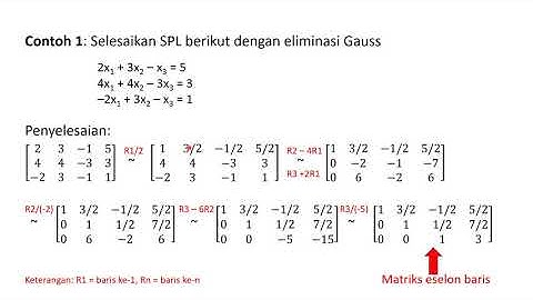 Algeo 03: Sistem Persamaan Linier (Bagian 1: Metode Eliminasi Gauss)