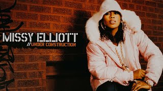 Missy Elliott – Under Construction | D