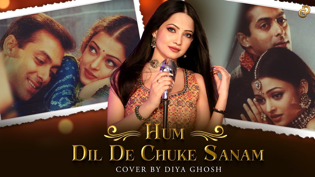Hum Dil De Chuke Sanam Cover By Diya Ghosh | Ansuman Das | Title Song Hum Dil De Chuke Sanam Cover By Diya Ghosh | Ansuman Das | Title Song