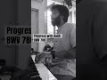 Progress with Bach Bwv 780 #pianomusic #classicalmusic #shorts #classicalpiano