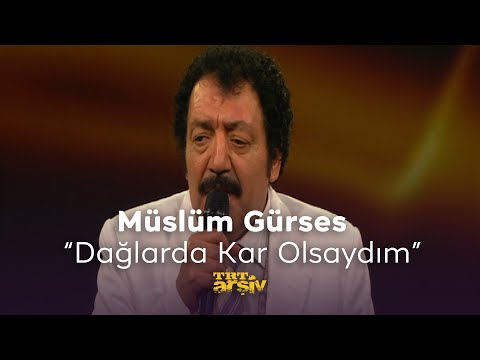 Müslüm Gürses - Dağlarda Kar Olsaydım (2011) | TRT Arşiv