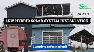 5KW HYBRID SOLAR SYSTEM INSTALLATION PART 1 | Spark Solar Solutions | In Hyderabad Farm House