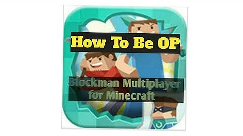 How To Be OP in Blockman Multiplayer in MCPE