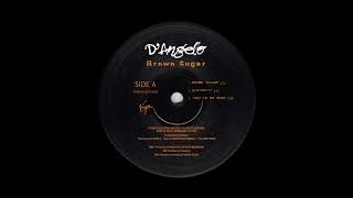 D'Angelo - Brown Sugar (Damaskus Edit)