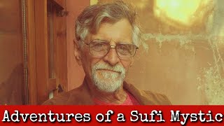 Ep179: Adventures of a Sufi Mystic  Dr Yannis Toussulis