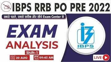 IBPS RRB PO Pre Exam Analysis 2022 | 20 Aug 2022 | 1st Shift | IBPS RRB Expected Cut off