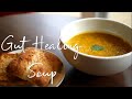 Gut healing soup vegan ibs friendly   happy gut