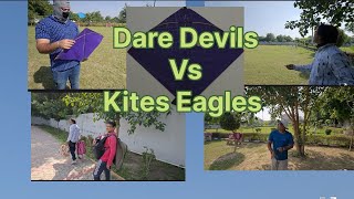 Vlog #50 || kite 🪁 Fight || Dare Devils Vs Kites Eagles ||