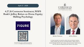 Chrisman Commentary Daily Mortgage News 04.27.26: Jeffrey Ruben