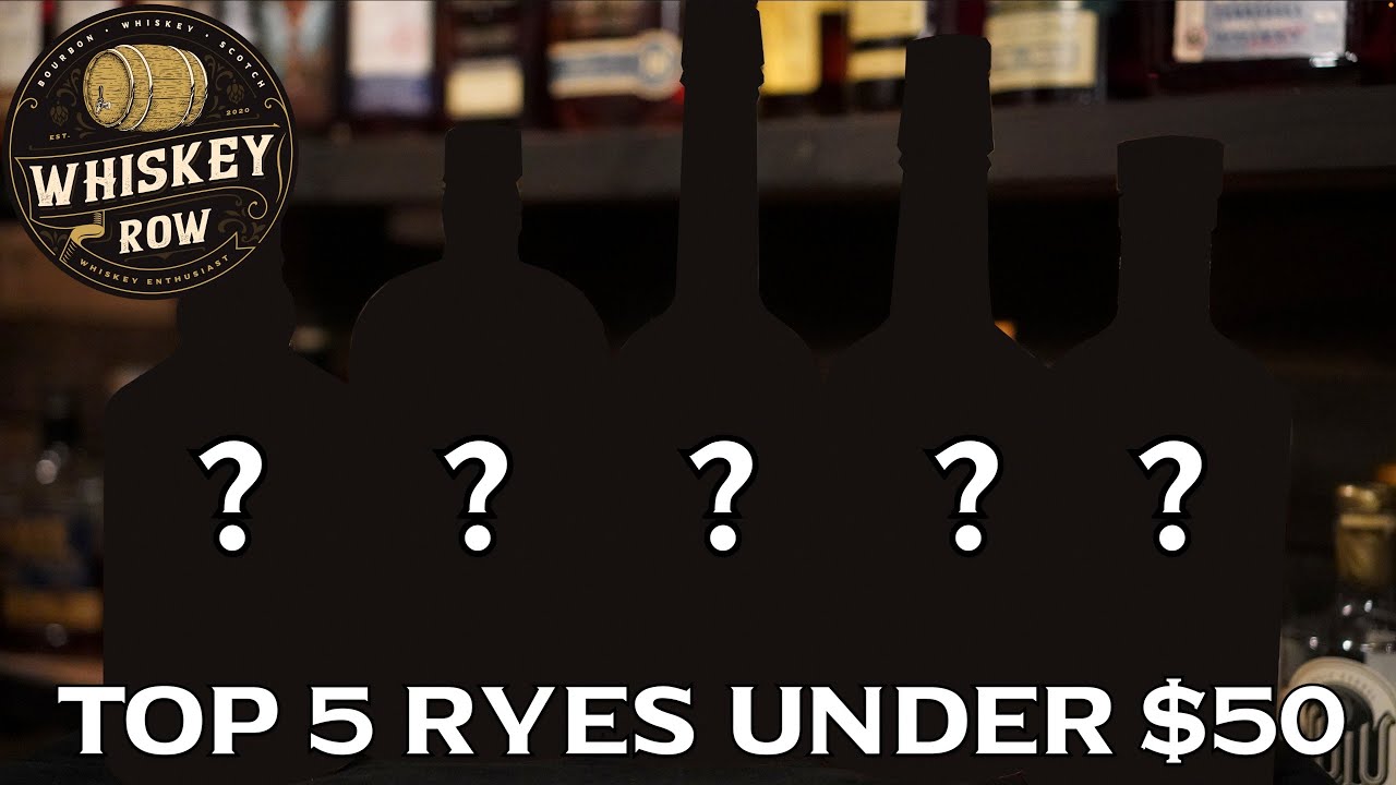 Download What are the 5 BEST RYE WHISKIES available under $50 you MUST try?