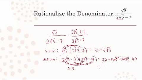 Rationalizing the Denominator: Denominators with Two Terms