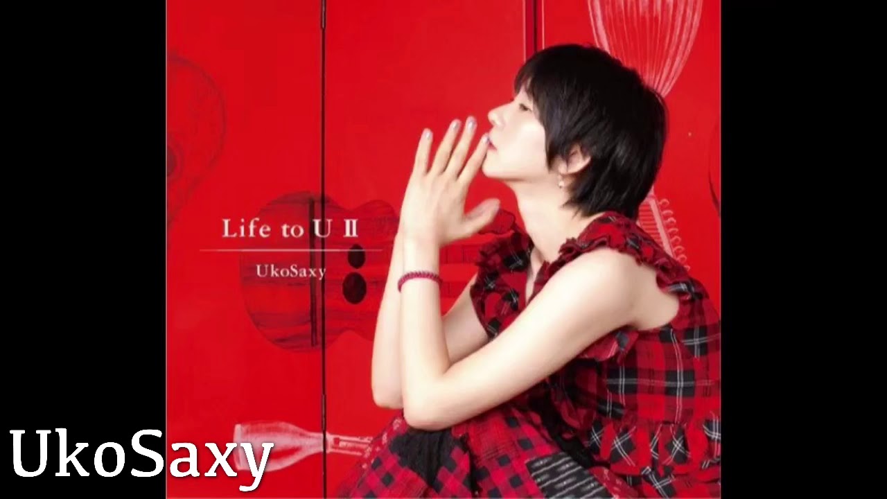 Life To U Ukosaxy アルバムトレーラー Saxophone ポップインスト Pop Inst Japan Youtube