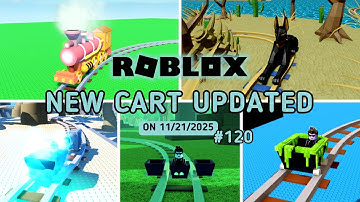 Roblox | Create a Cart Ride | New Carts Updated on 11/21/2025 #120