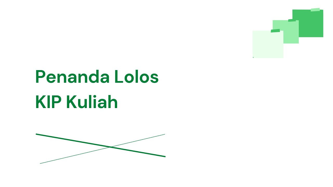 PENANDA LOLOS KIP KULIAH