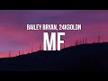 Bailey Bryan MF Lyrics Ft 24kGoldn mp3
