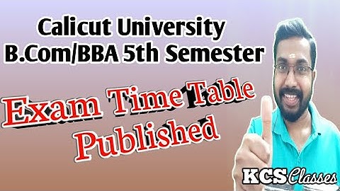Calicut University Bcom/BBA 5th Semester Exam Time Table Published