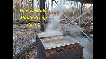 How to make Maple Syrup Part 2 - Collecting and Boiling