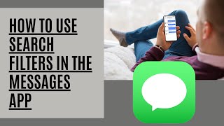 How To Use Search Filters In The Messages App