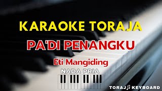 Karaoke Lagu Toraja,Pa'dik Penangku-ETI MANGIDING l Karaoke Toraja Keyboard