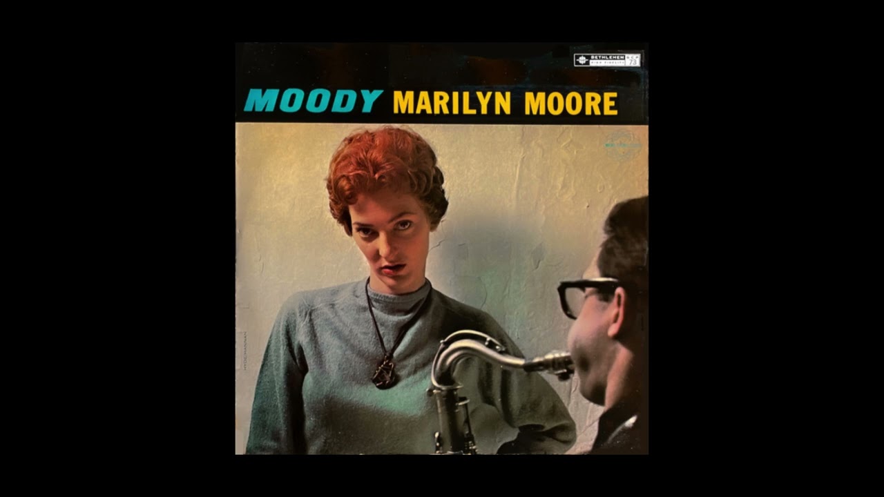 Marilyn Moore – Moody - YouTube