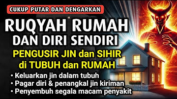 AYAT RUQYAH - RUQYAH RUMAH DAN DIRI SENDIRI PENGUSIR JIN DAN SETAN | Ala Aqel