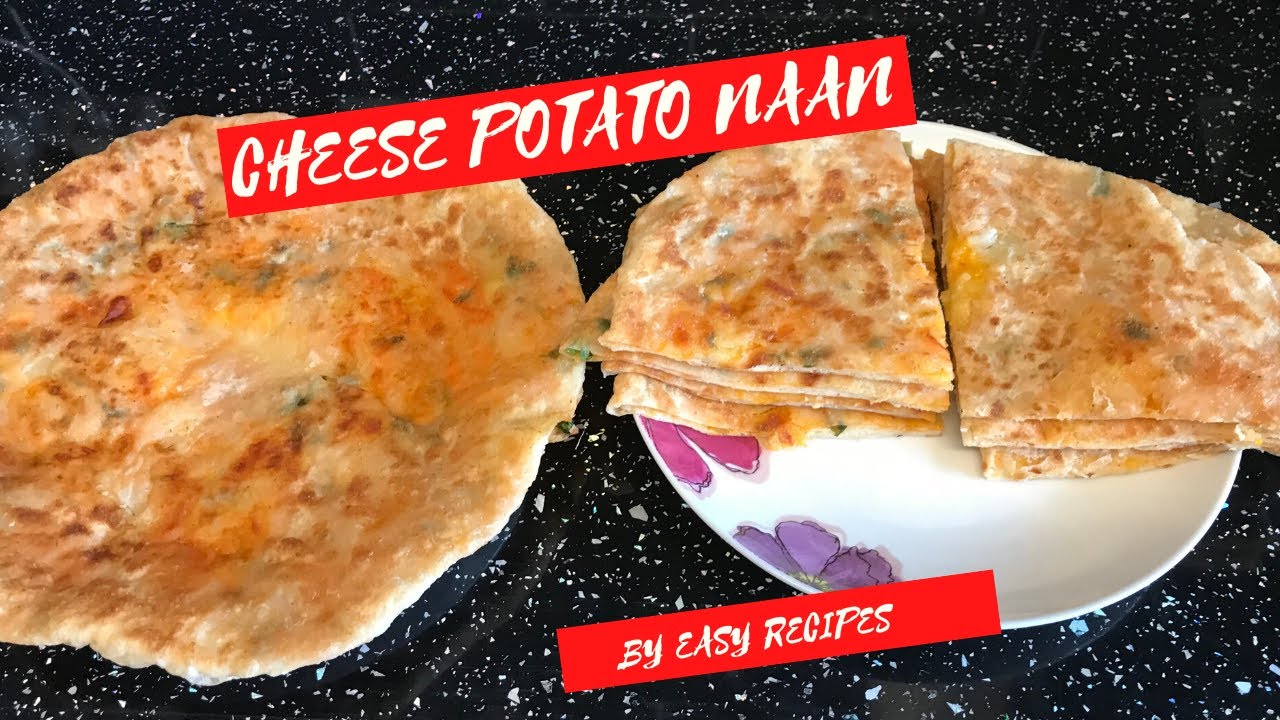 Cheese Potato Naan Recipe Tawa Naan Aloo Paneer Naan Simple Naan