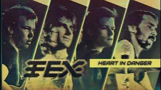Download lagu FEX - Heart in Danger (mp3/FLAC)   Lyrics (Speed adjust, ultimate remaster)