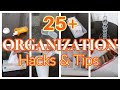 25+ Organization Hacks and Tips