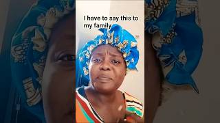 I Have To Say This To My Family,