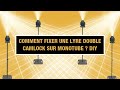 Tuto dj  comment fixer une lyre dmx double camlock sur un monotube  construction diy