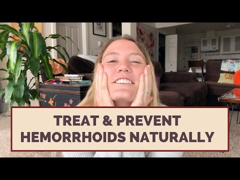 How To Treat Hemorrhoids & How To Prevent Hemorrhoids Naturally | Home Remedies For Hemorrhoids